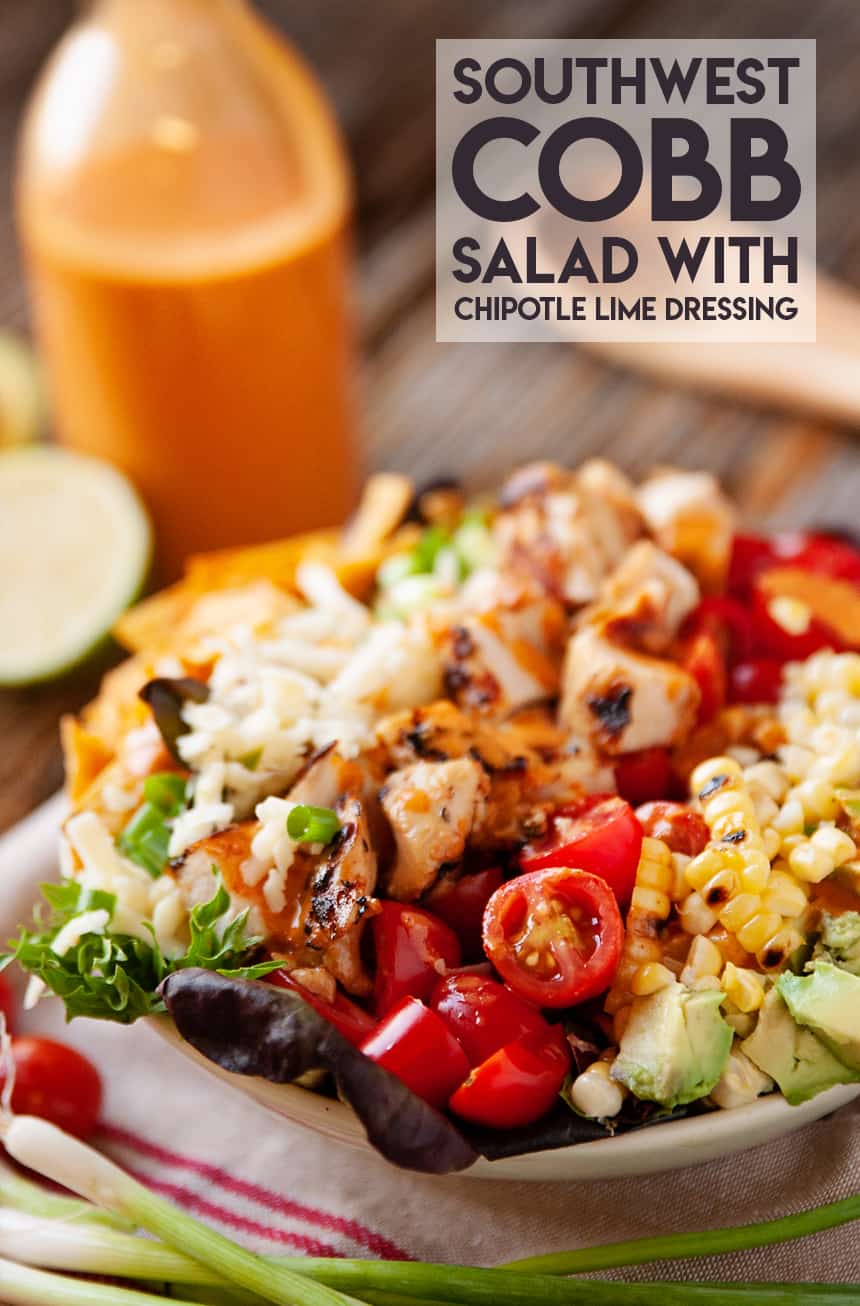 Southwest Chicken Cobb Salad with Chipotle Lime Dressing