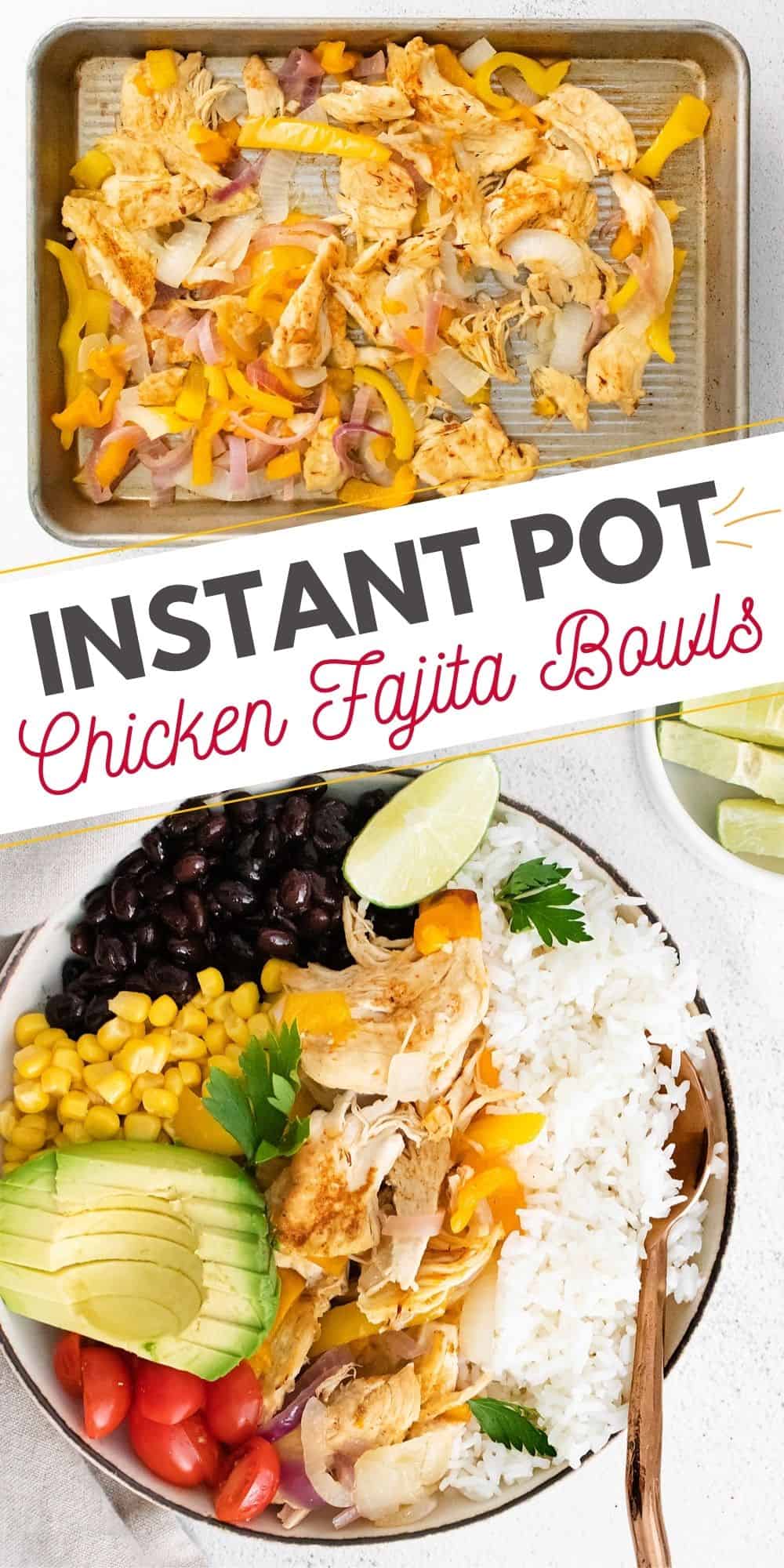 Instant Pot Chicken Fajita Bowls