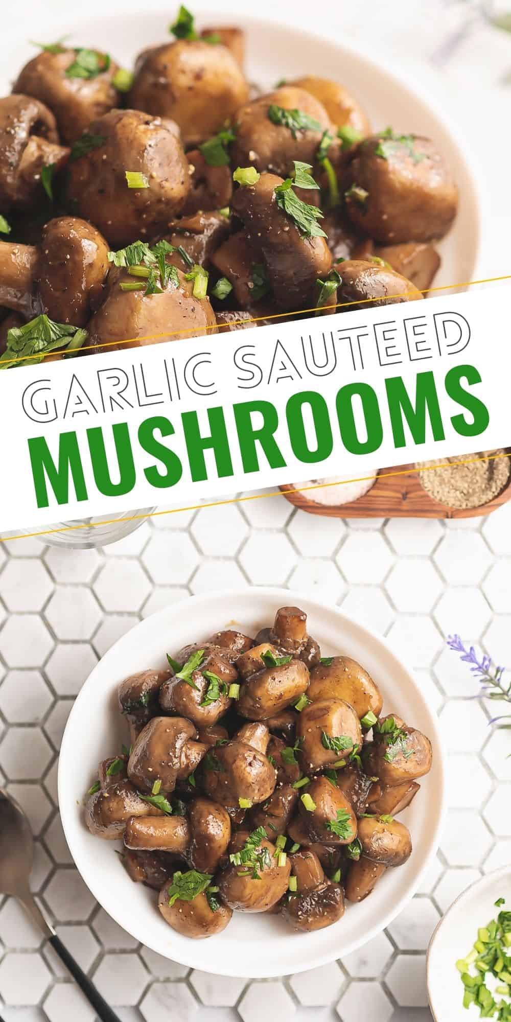 Garlic Sautéed Mushrooms