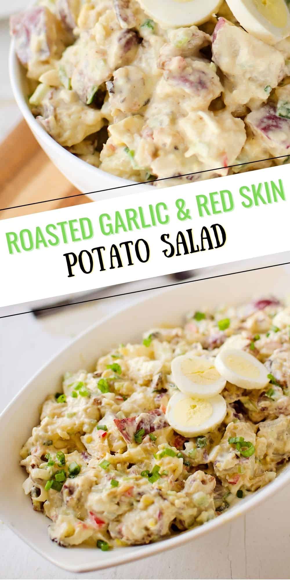 Roasted Garlic & Red Skin Potato Salad