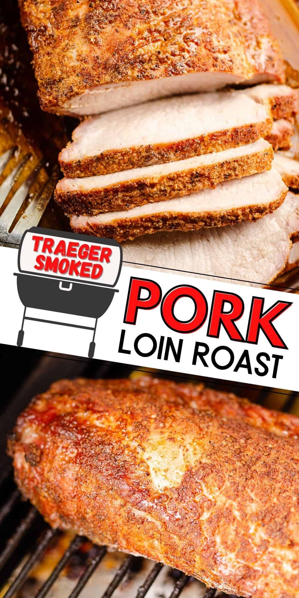 Traeger Smoked Pork Loin Roast 