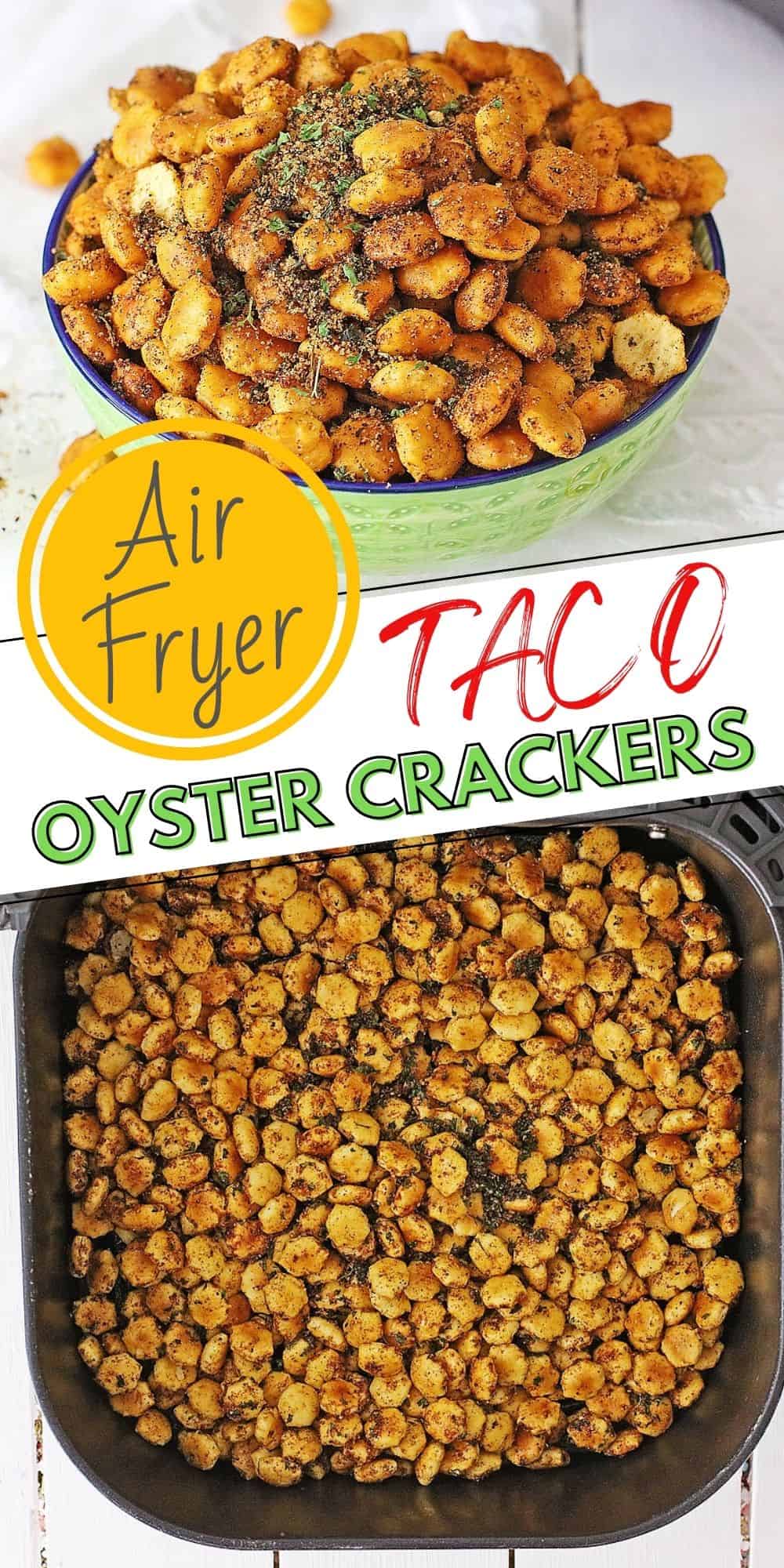 Air Fryer Taco Oyster Crackers