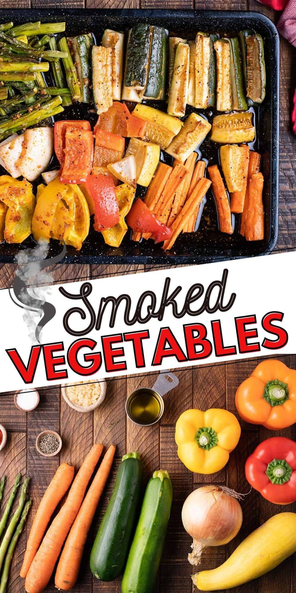 Smoked Vegetables