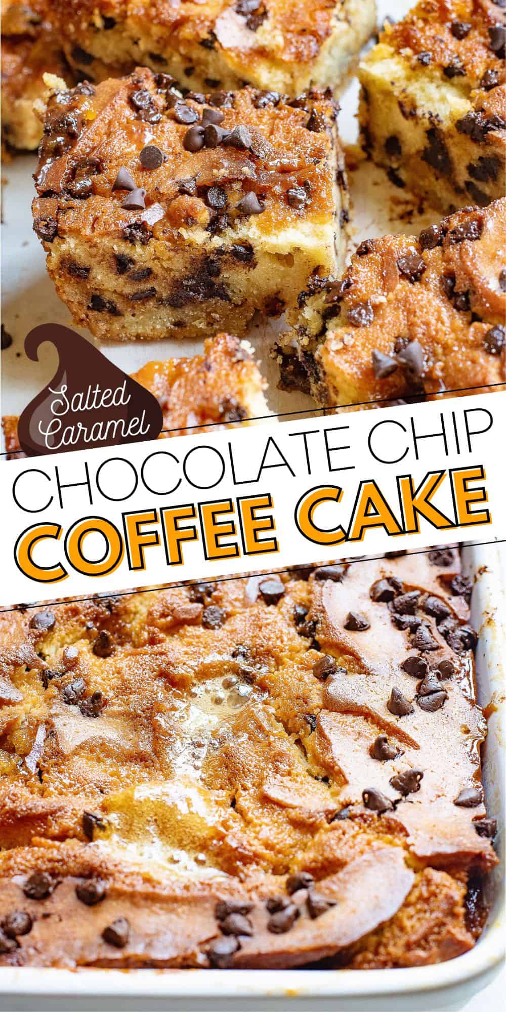 Chocolate Chip Caramel Coffee Cake